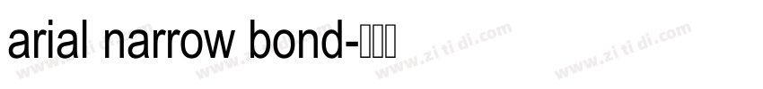 arial narrow bond字体转换